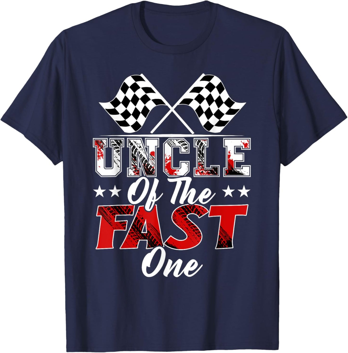 Uncle Of The Fast One First Birthday Racing Car Family T-Shirt - T-Shirt | Navy