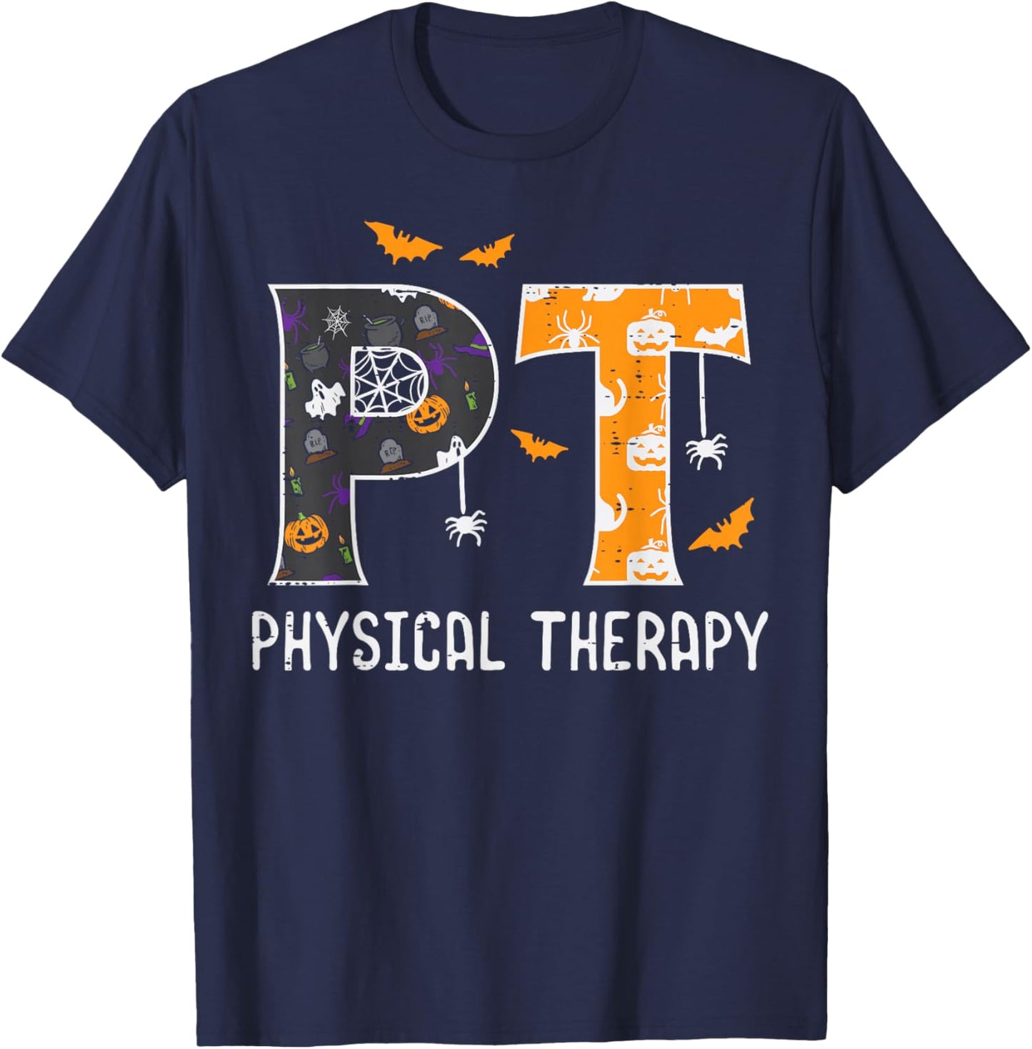Halloween PT Physical Therapy Therapist Costume Women Men T-Shirt - T-Shirt | Navy