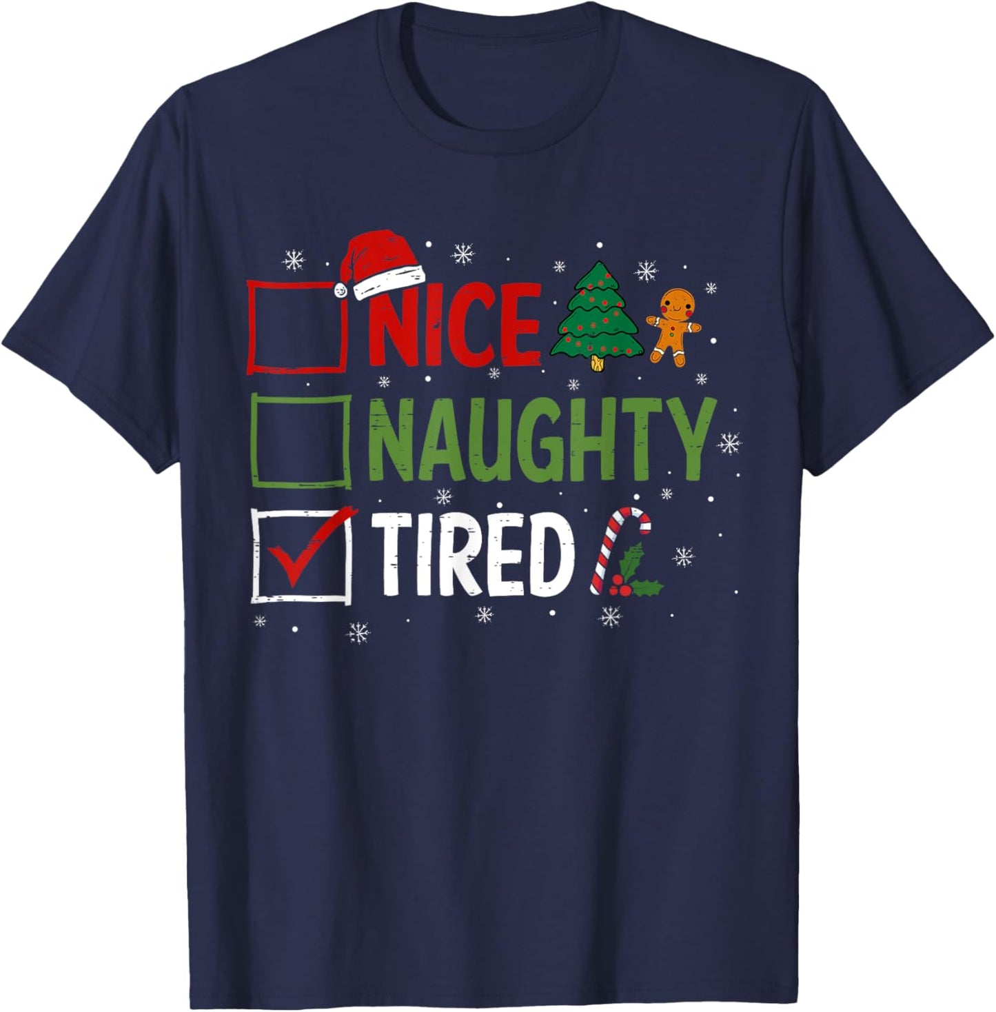 Naughty Nice Tired Christmas Pajamas Santa Claus Xmas T-Shirt - T-Shirt | Navy