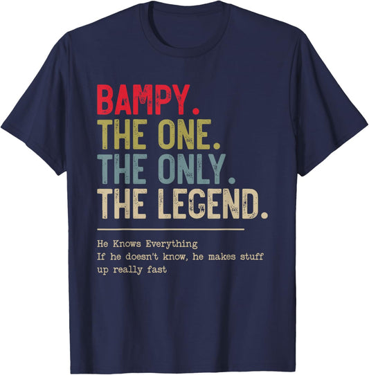 Bampy The One The Only The Legend He Knows Everything T-Shirt - T-Shirt | Navy