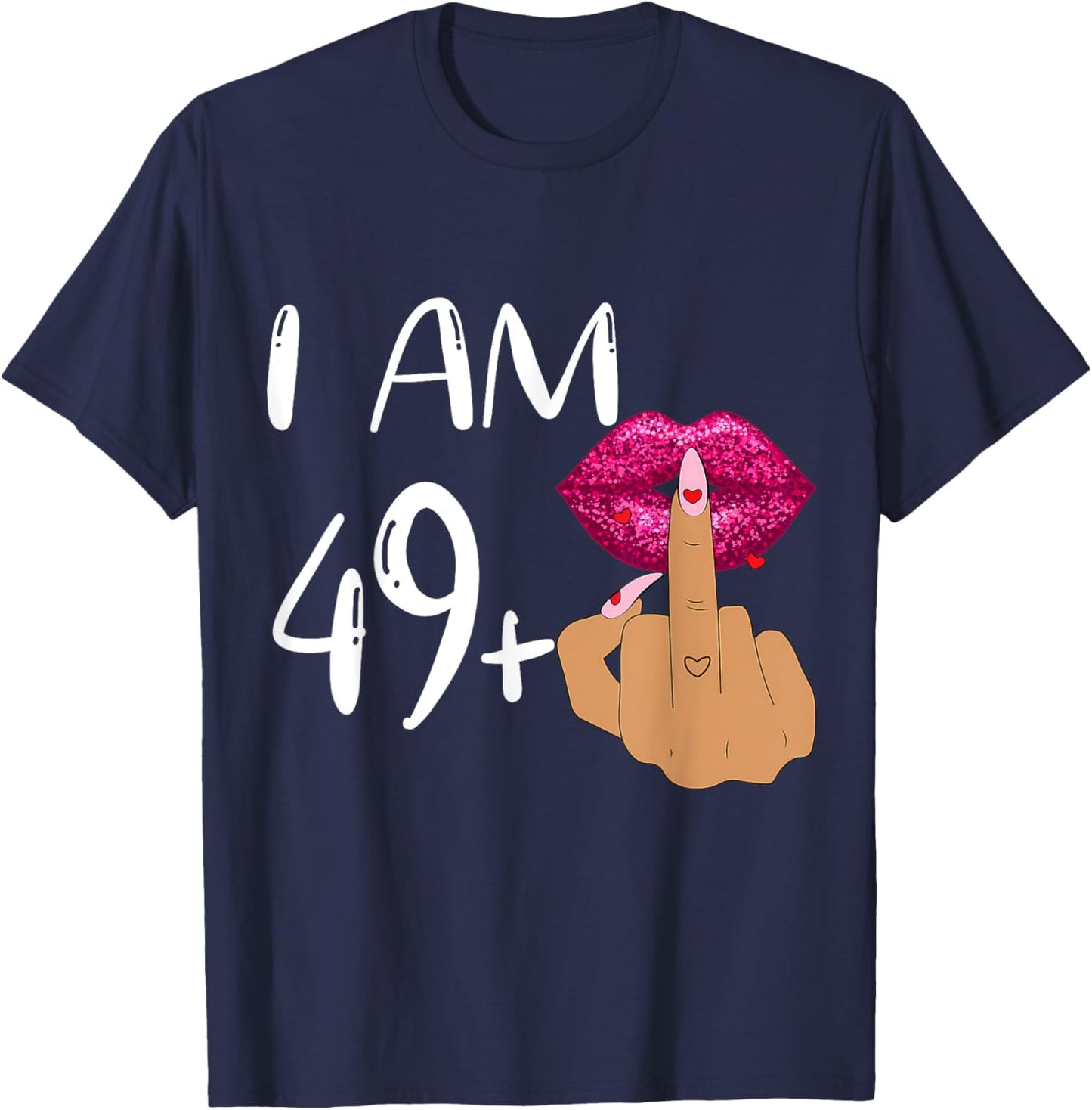 Funny 50Th Birthday,I Am 49+1 Finger Birthday,I'm 49 plus 1 T-Shirt - T-Shirt | Navy