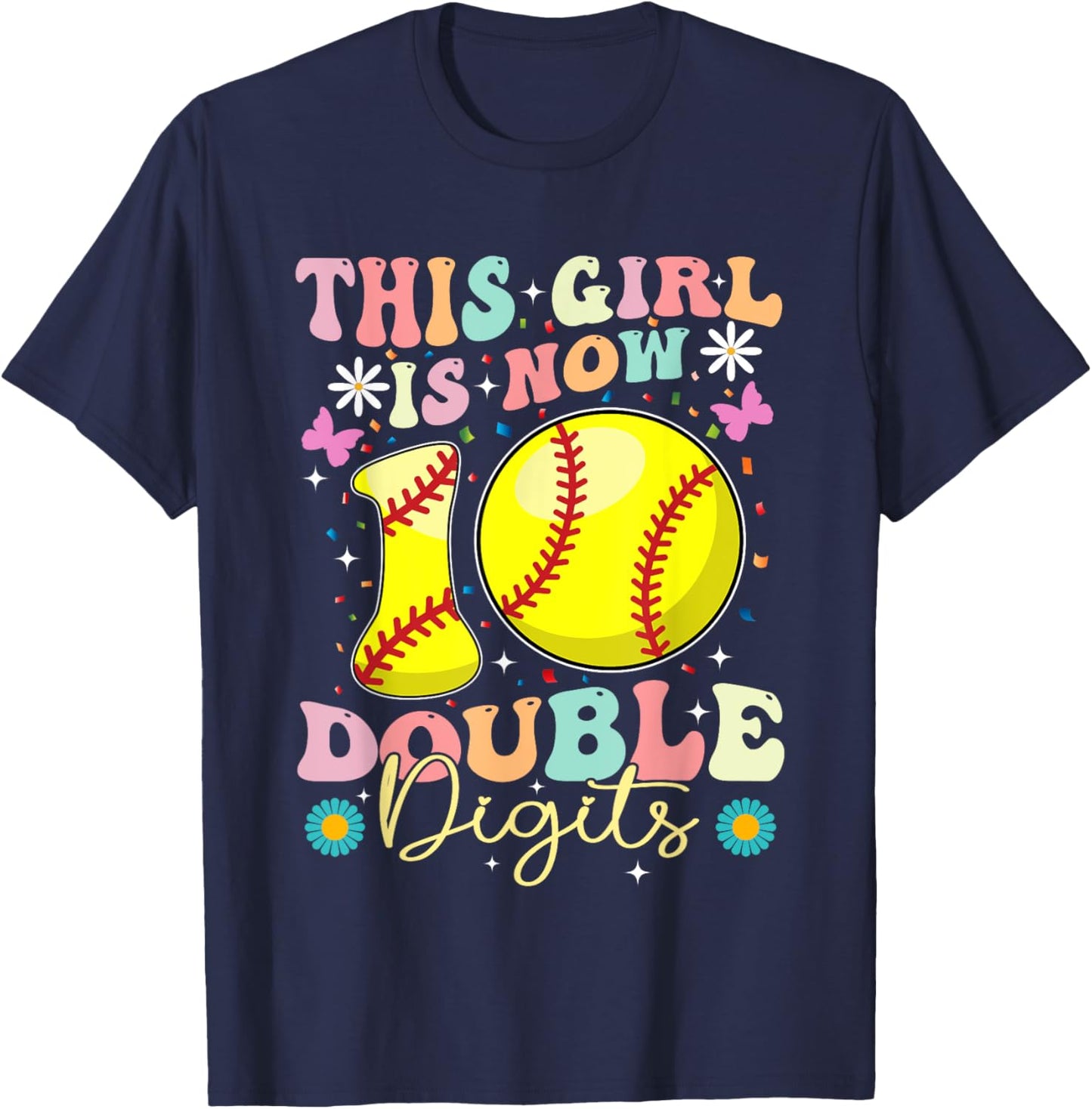 This Girl Now 10 Double Digits Softball 10 Year Old Birthday T-Shirt - T-Shirt | Navy