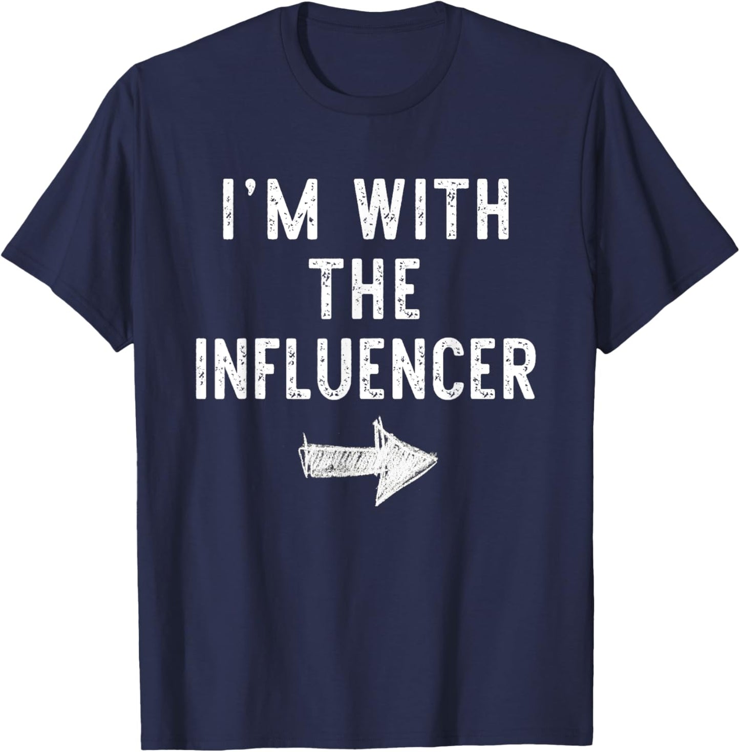 I'm With The Influencer Costume Halloween Matching Couple T-Shirt - T-Shirt | Navy