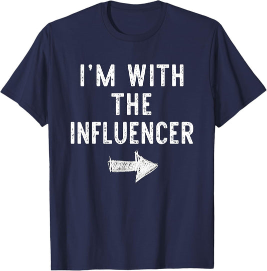I'm With The Influencer Costume Halloween Matching Couple T-Shirt - T-Shirt | Navy