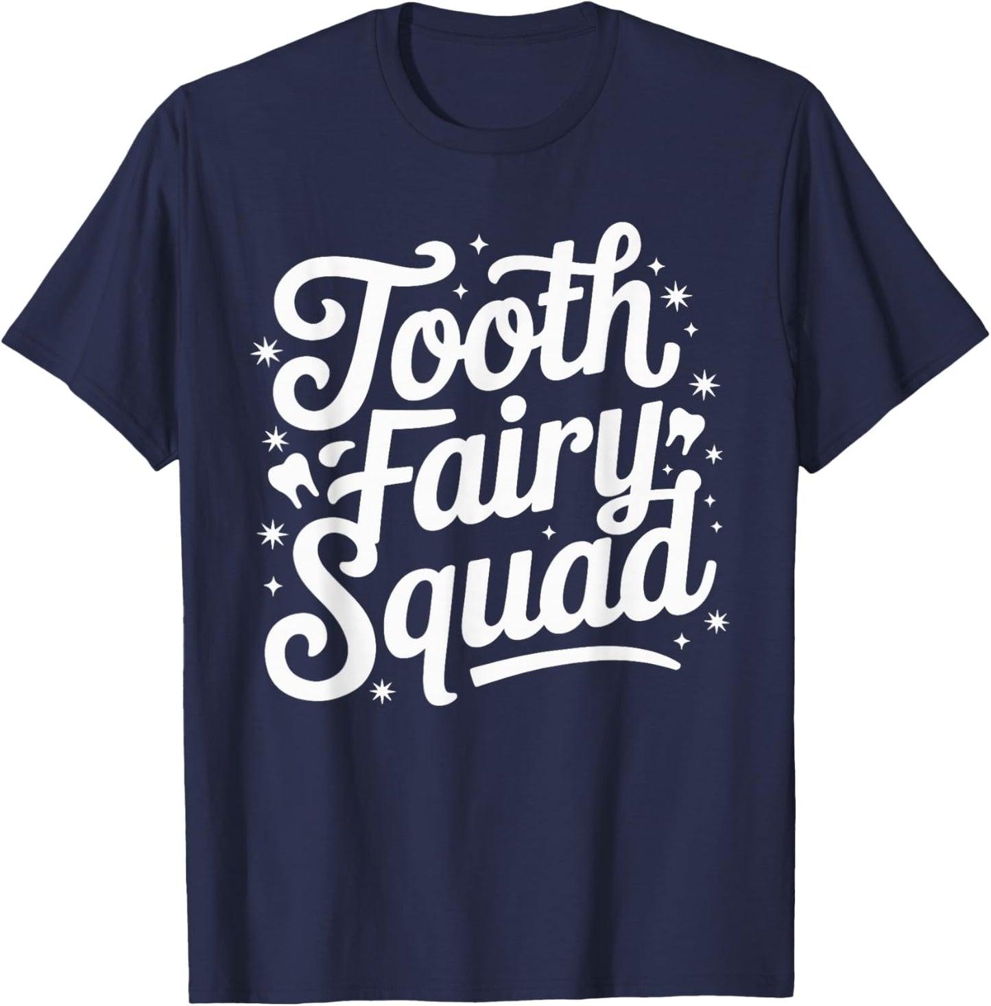 Tooth Fairy Squad T-Shirt - T-Shirt | Navy