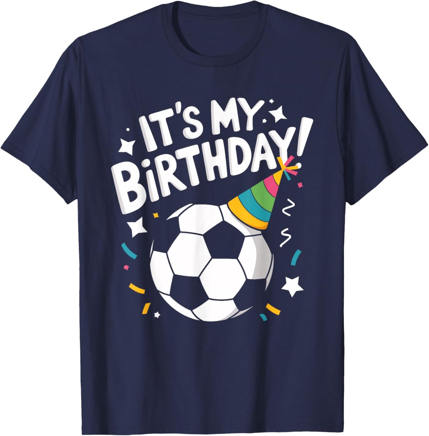 Soccer It's My Birthday Football Bday Party Boys Girls Kids T-Shirt - T-Shirt | Navy