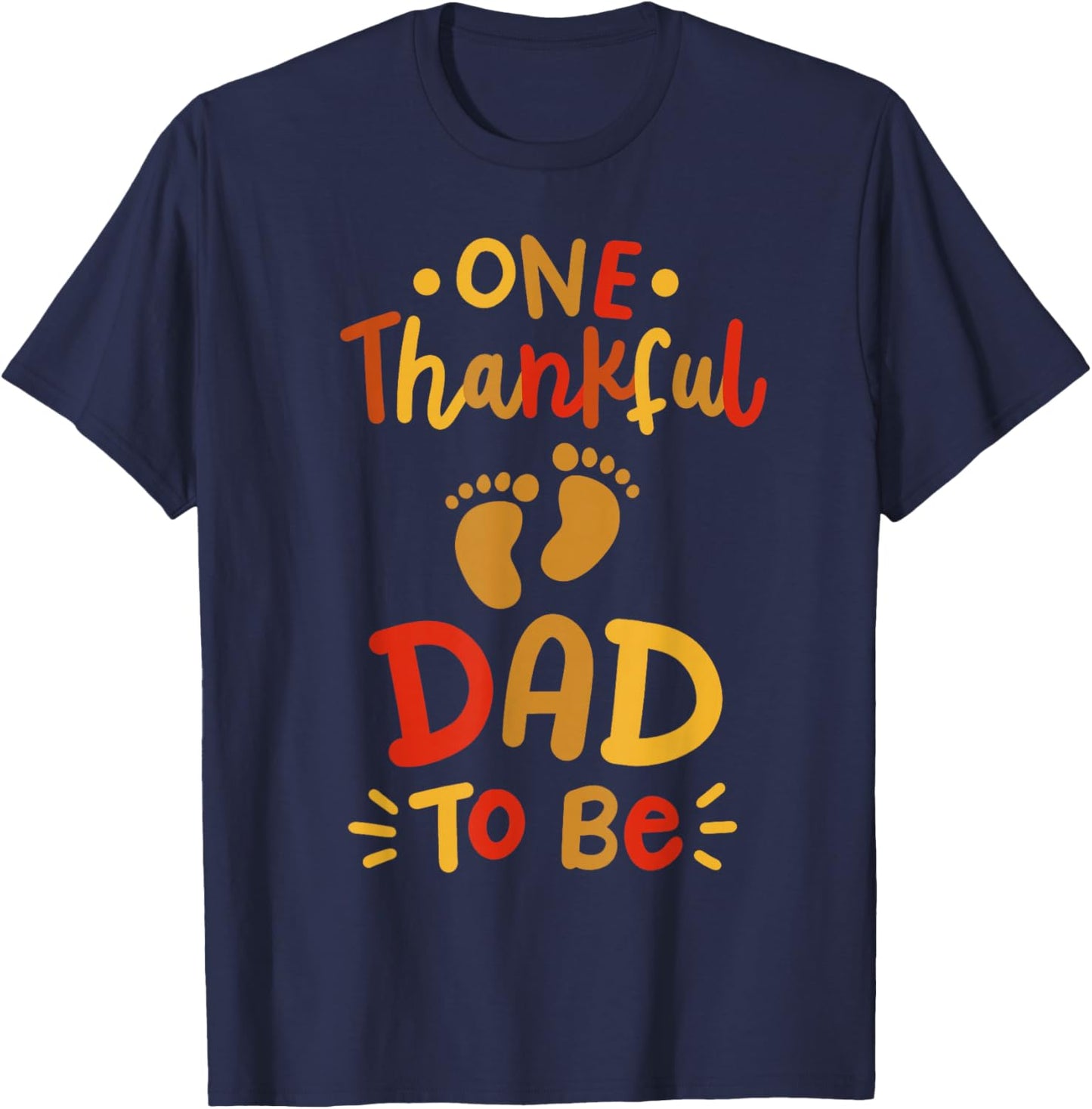 Thanksgiving Pregnancy Announcement Thankful Dad Family T-Shirt - T-Shirt | Navy