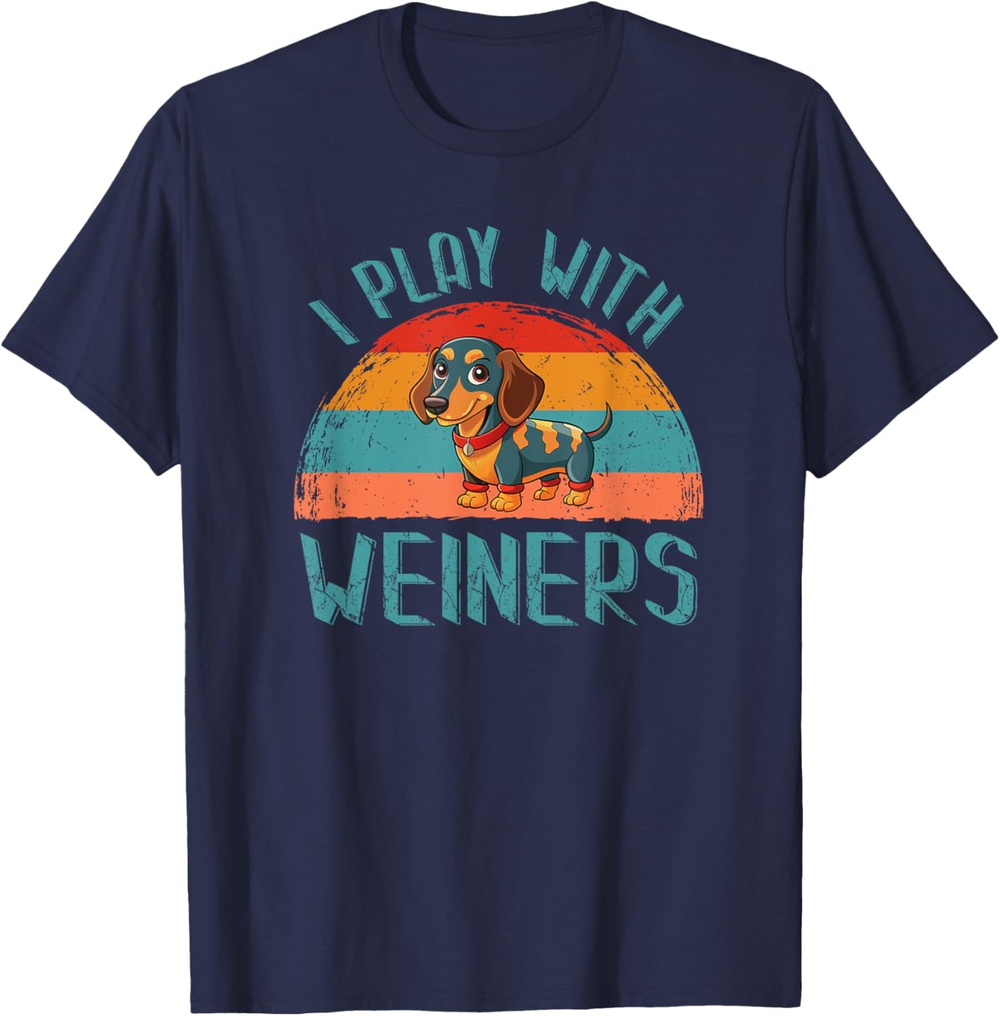 Funny I Play With Weiners Dog Gifts Women Dachshund T-Shirt - T-Shirt | Navy