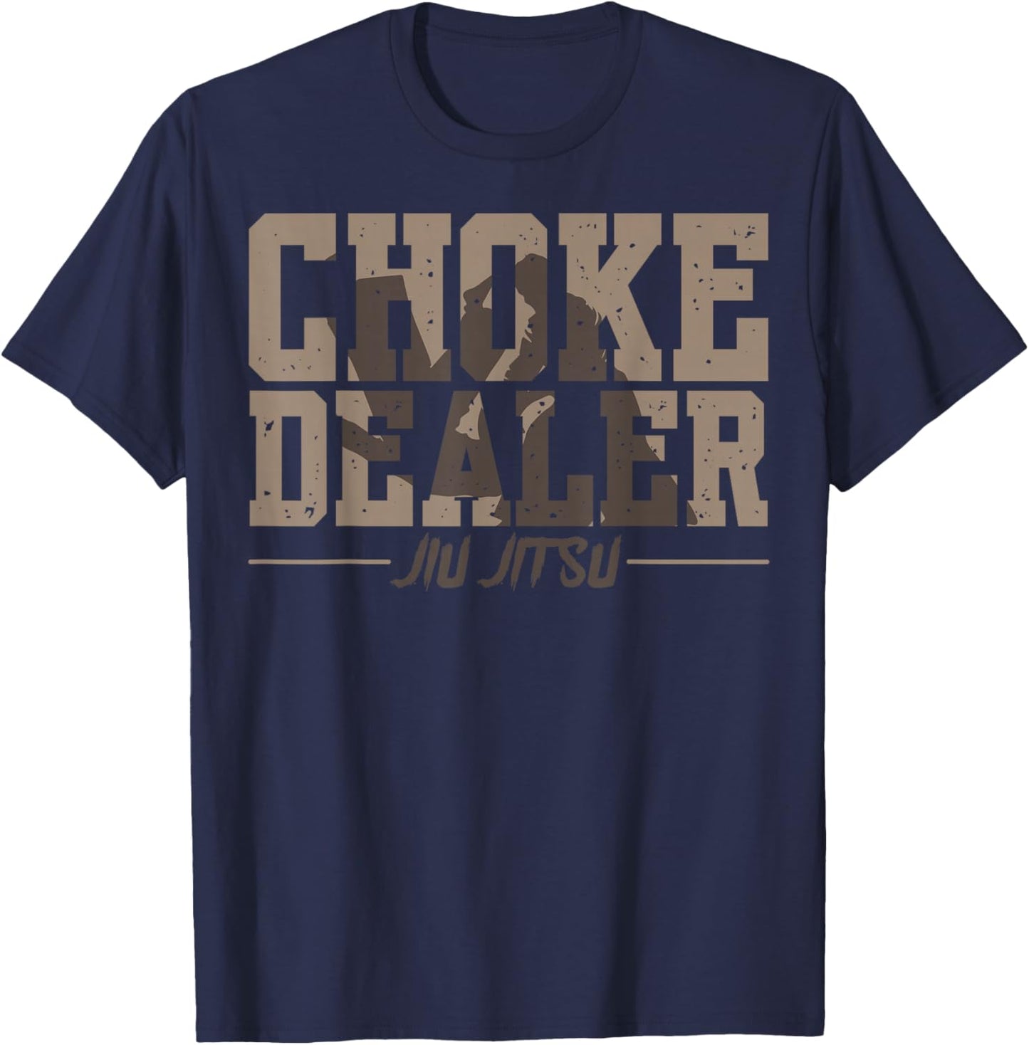Choke Dealer Jiu-Jitsu Belt Grappling Martial Arts Fan T-Shirt - T-Shirt | Navy