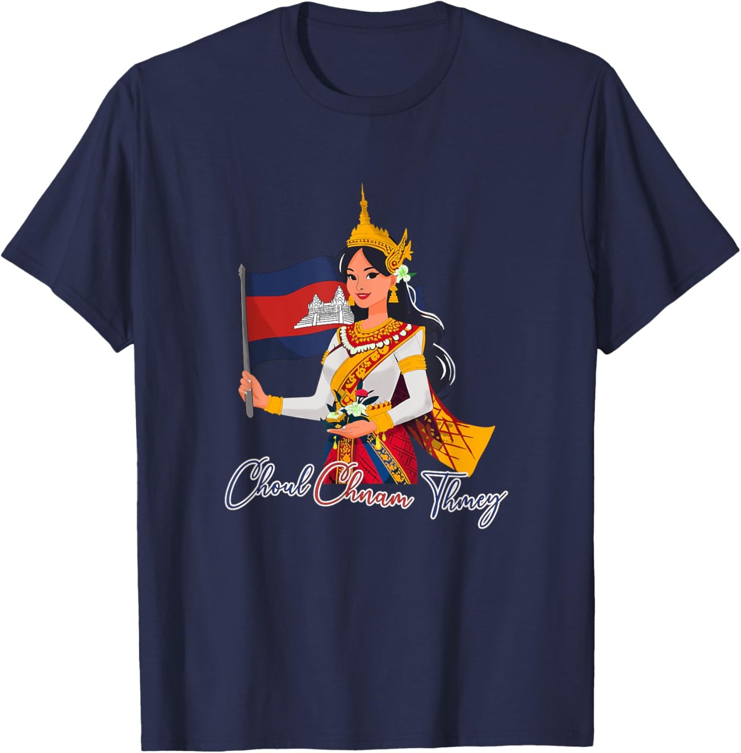 Cambodia Cambodian Happy Khmer New Year Choul Chnam Thmey T-Shirt - T-Shirt | Navy