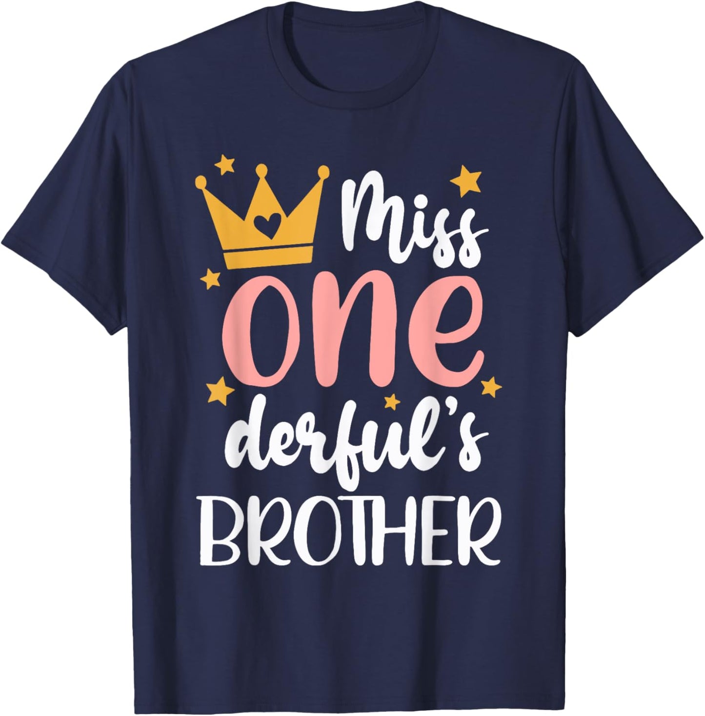Brother of Miss Onederful 1st Birthday Girl Family Matching T-Shirt - T-Shirt | Navy