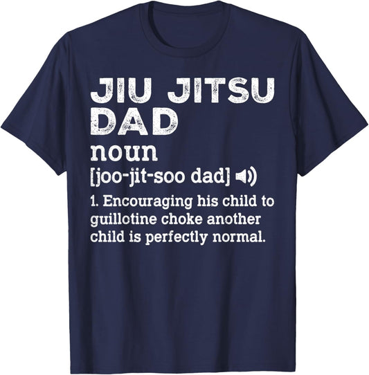 Jiu Jitsu Dad Definition - Funny BJJ Jiu Jitsu Dad T-Shirt - T-Shirt | Navy