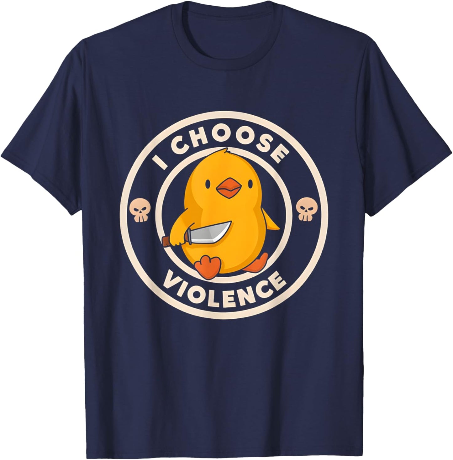 I Choose Violence Duck T-Shirt - T-Shirt | Navy