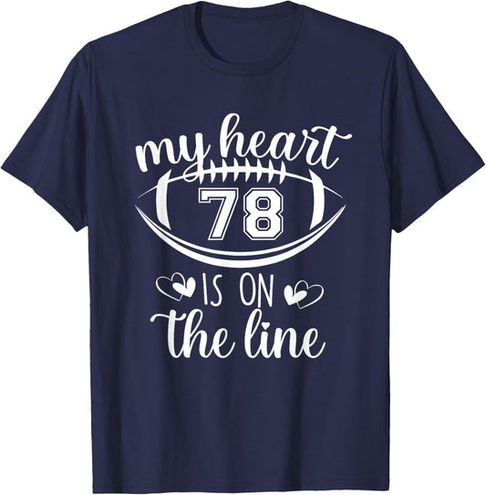 Custom Football Player Number 78 My Heart Is On The Line T-Shirt - T-Shirt | Navy