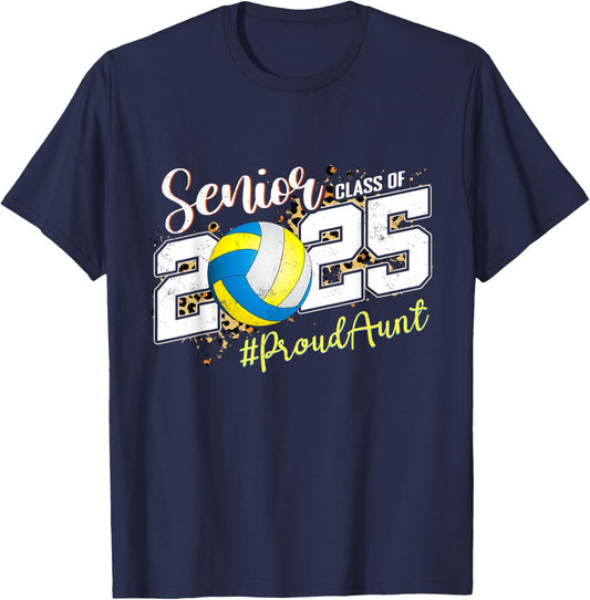 Proud Aunt Of A 2025 Senior Volleyball Graduation T-Shirt - T-Shirt | Navy