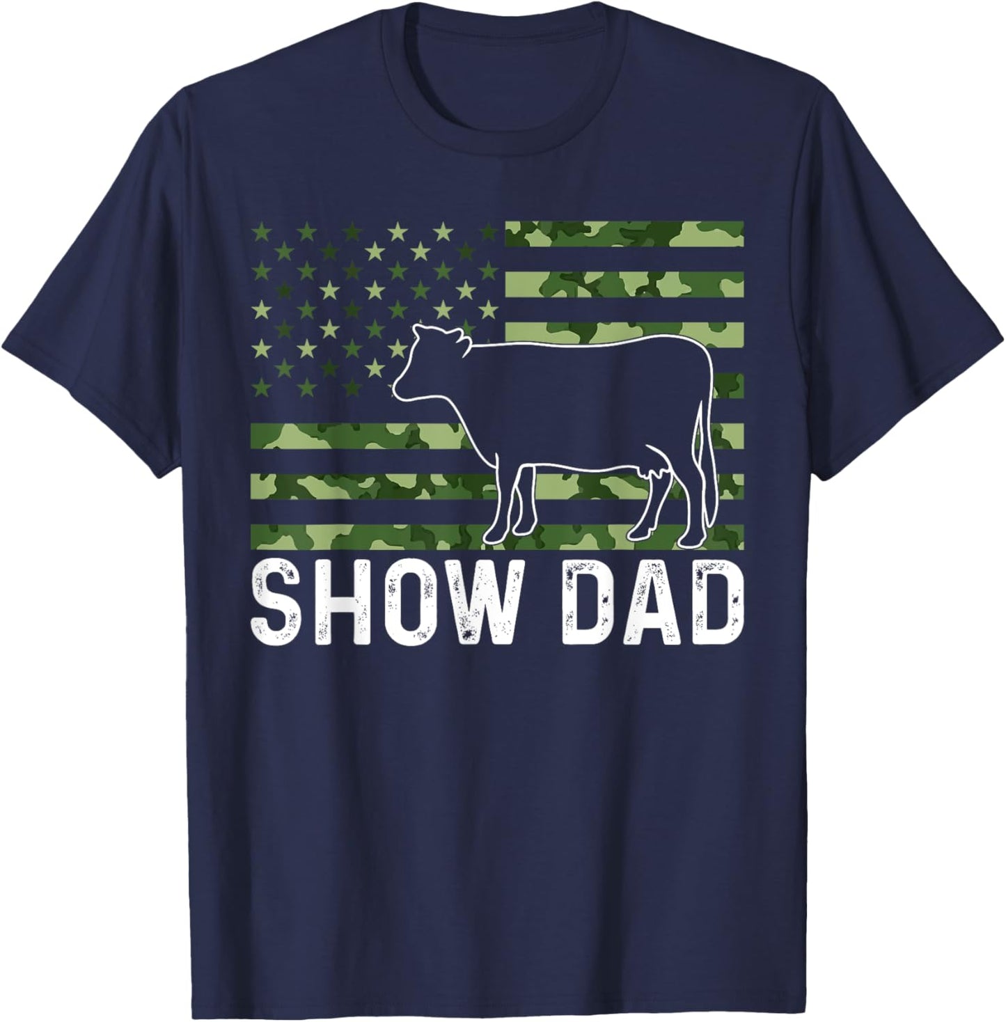 Livestock Show Steer Show Dad T-Shirt - T-Shirt | Navy
