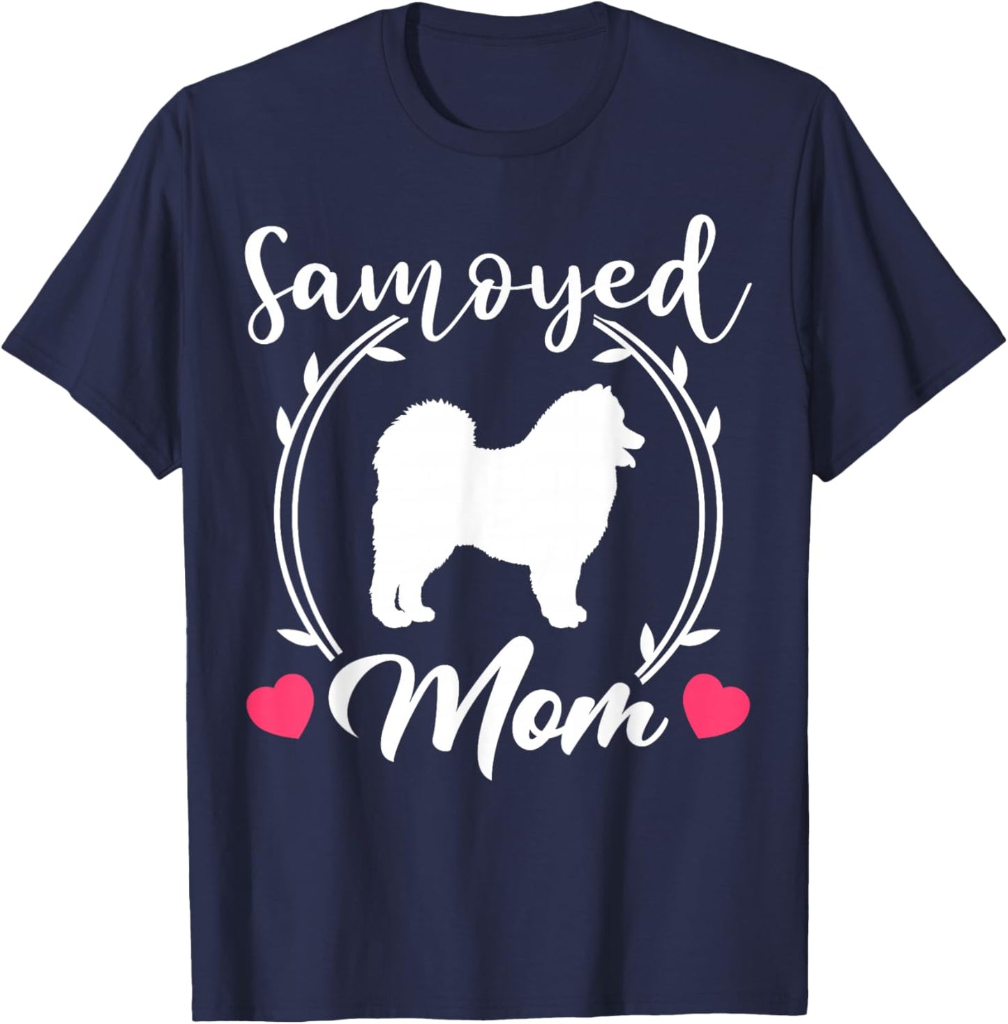 Cute Samoyed Mom Samoyed Dog Men Women T-Shirt - T-Shirt | Navy
