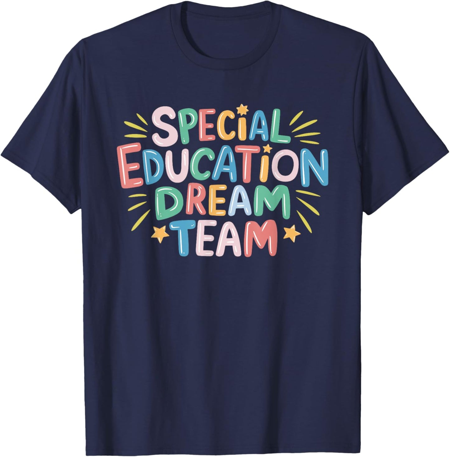 Special Education Dream Team T-Shirt - T-Shirt | Navy