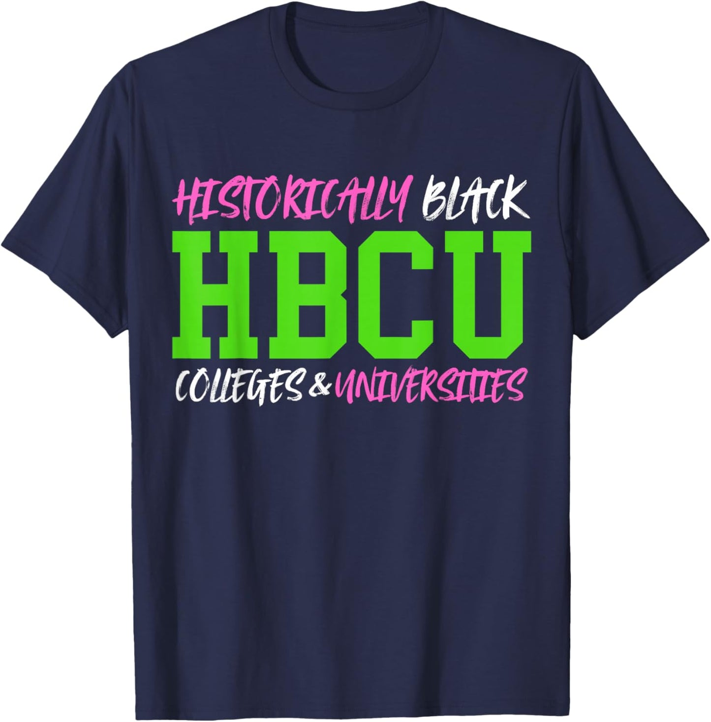 HBCU Pink And Green Historically Black College University T-Shirt - T-Shirt | Navy