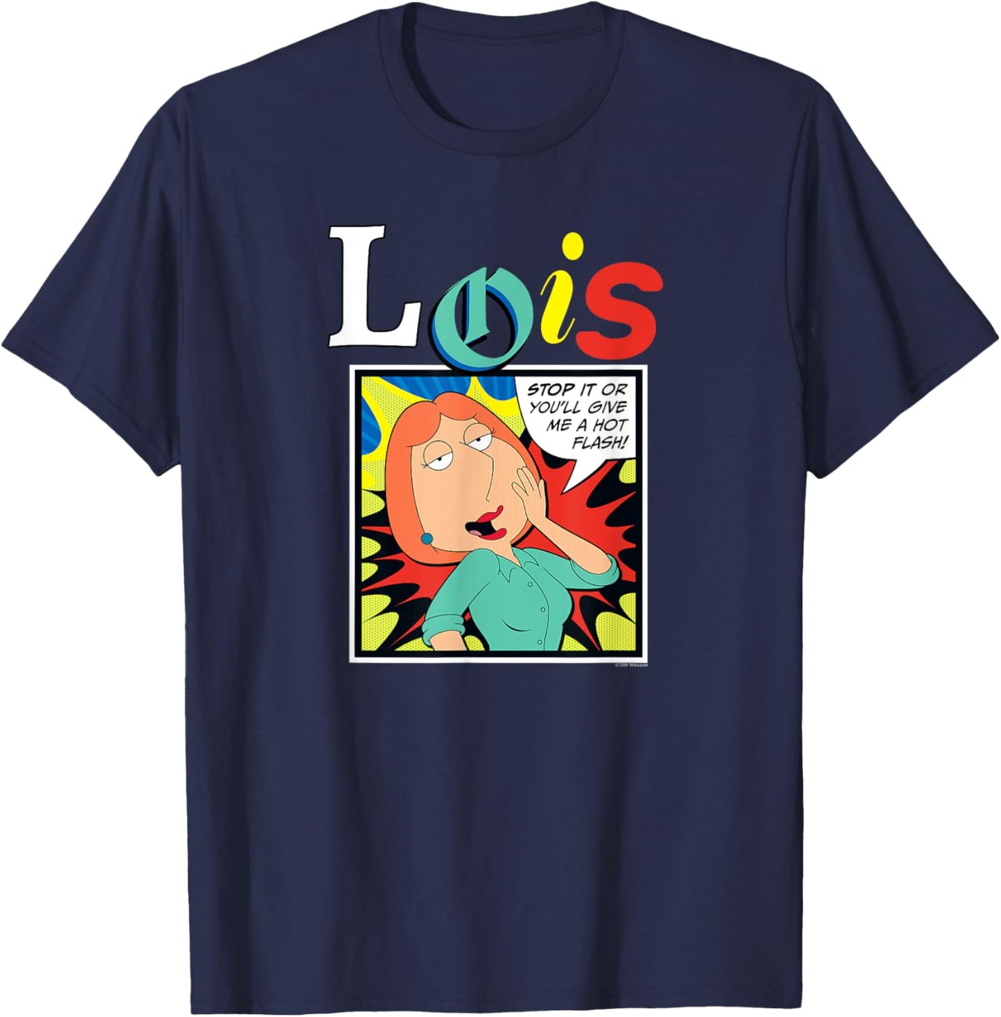 Family Guy Give Me Hot Flash Lois Griffin Funny Cartoon T-Shirt - T-Shirt | Navy