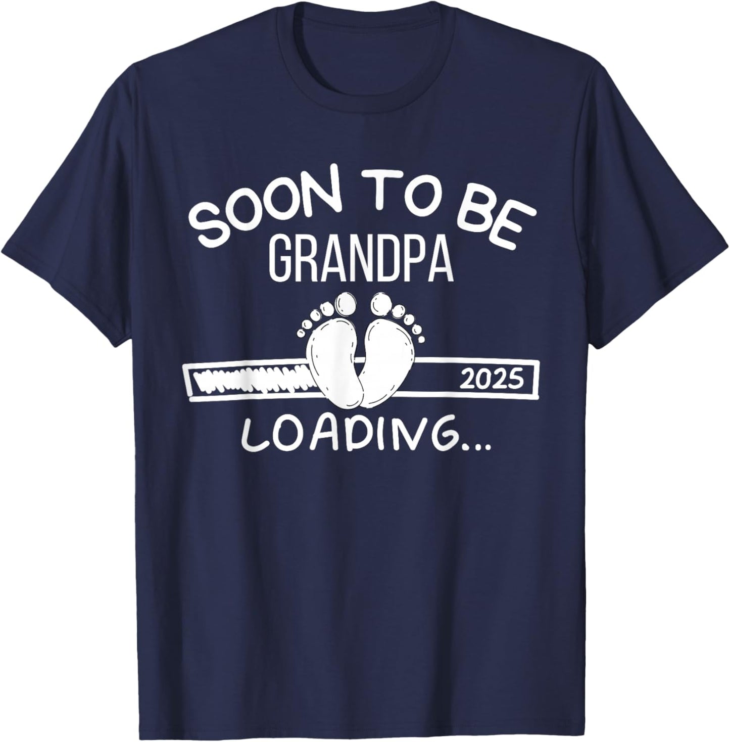 Soon to be Grandpa 2025 Loading Promoted to Grandpa T-Shirt - T-Shirt | Navy
