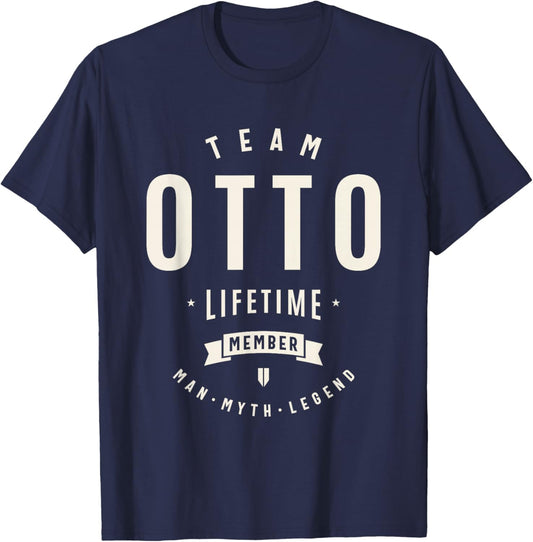 Team Otto Lifetime Member Funny Name Otto T-Shirt - T-Shirt | Navy