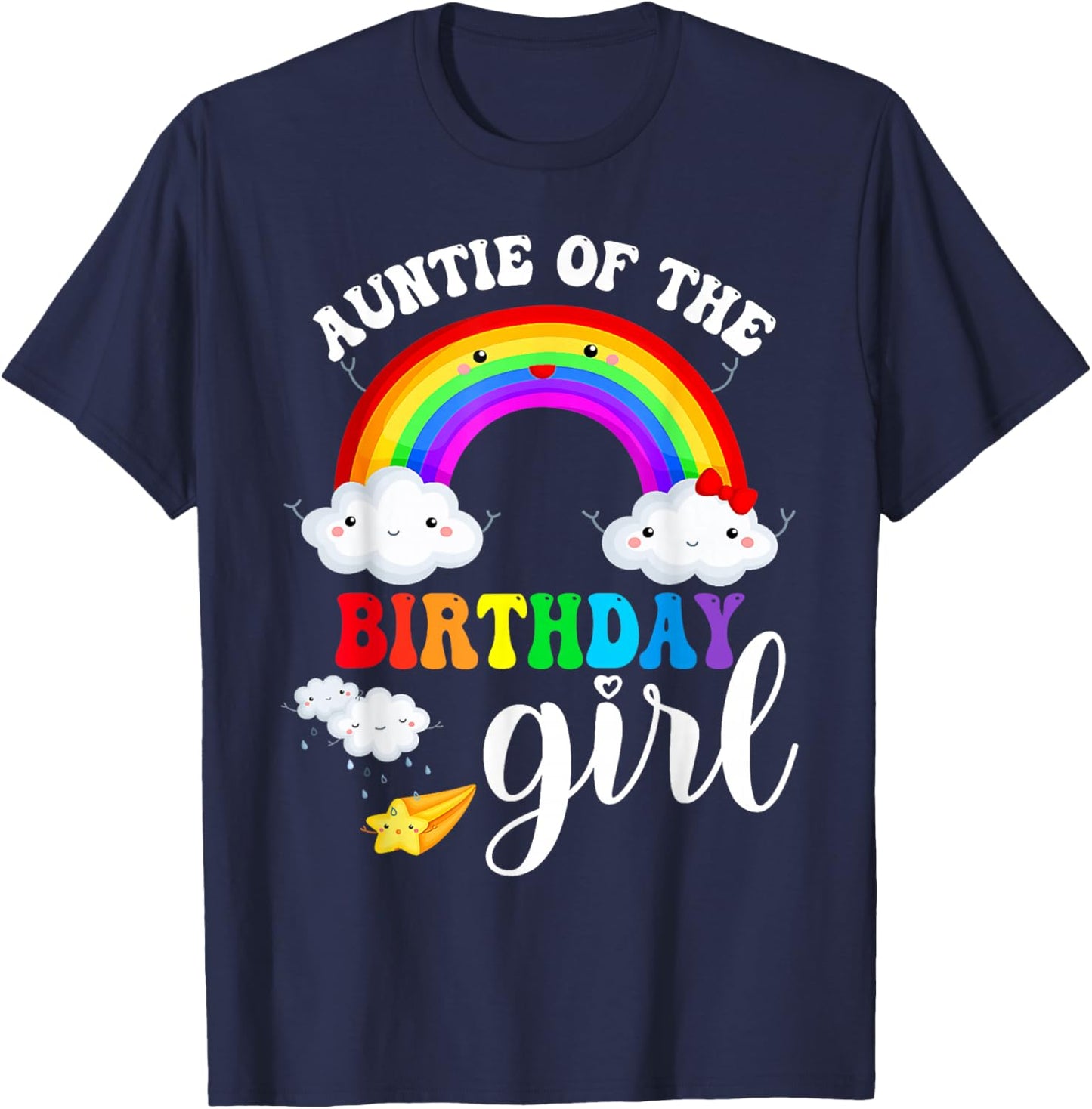 Auntie of The Birthday Girl Rainbow B-Day Matching Family T-Shirt - T-Shirt | Navy