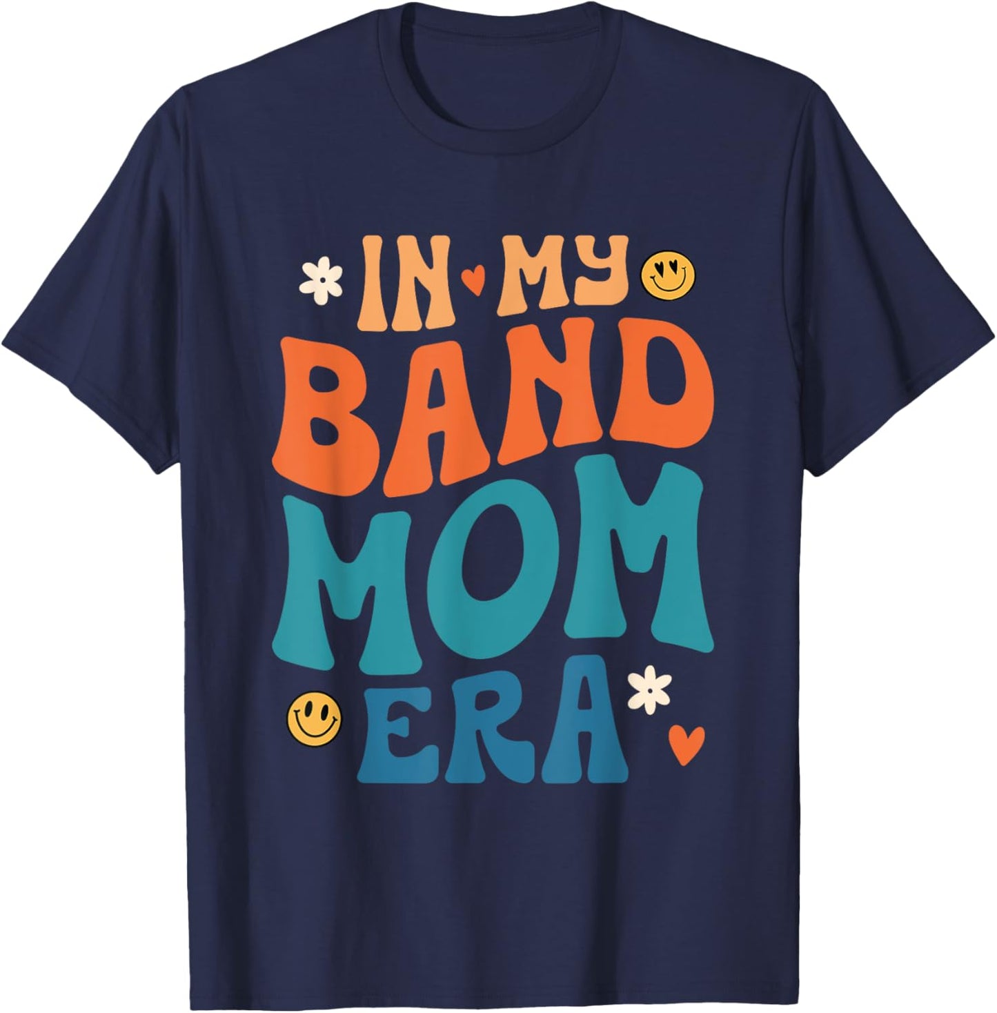 in My Band Mom Era Marching Band Mom Mother Women T-Shirt - T-Shirt | Navy