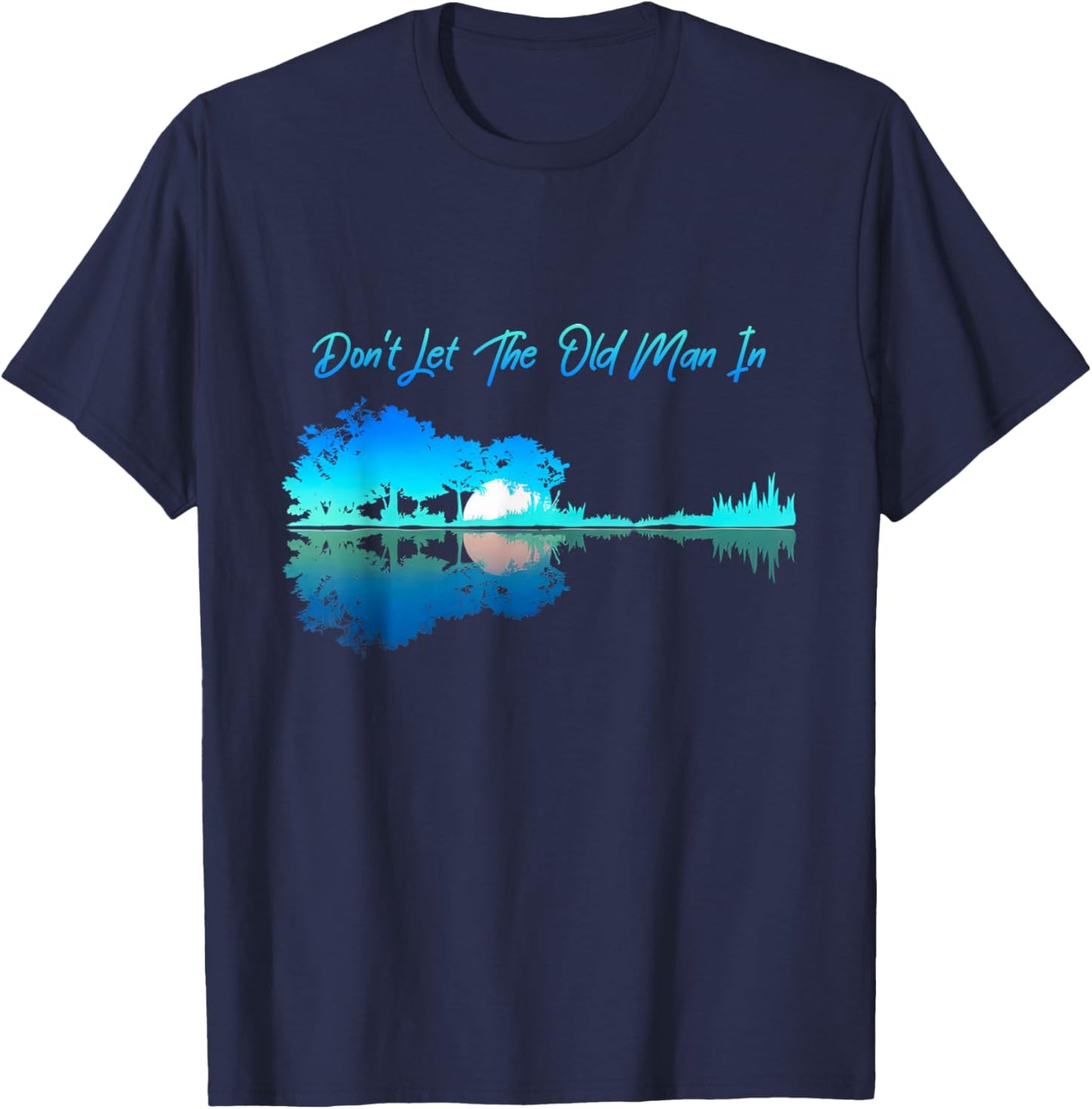 DON'T LET THE OLD MAN IN' Graphic 90s Western Playing Guitar T-Shirt - T-Shirt | Navy