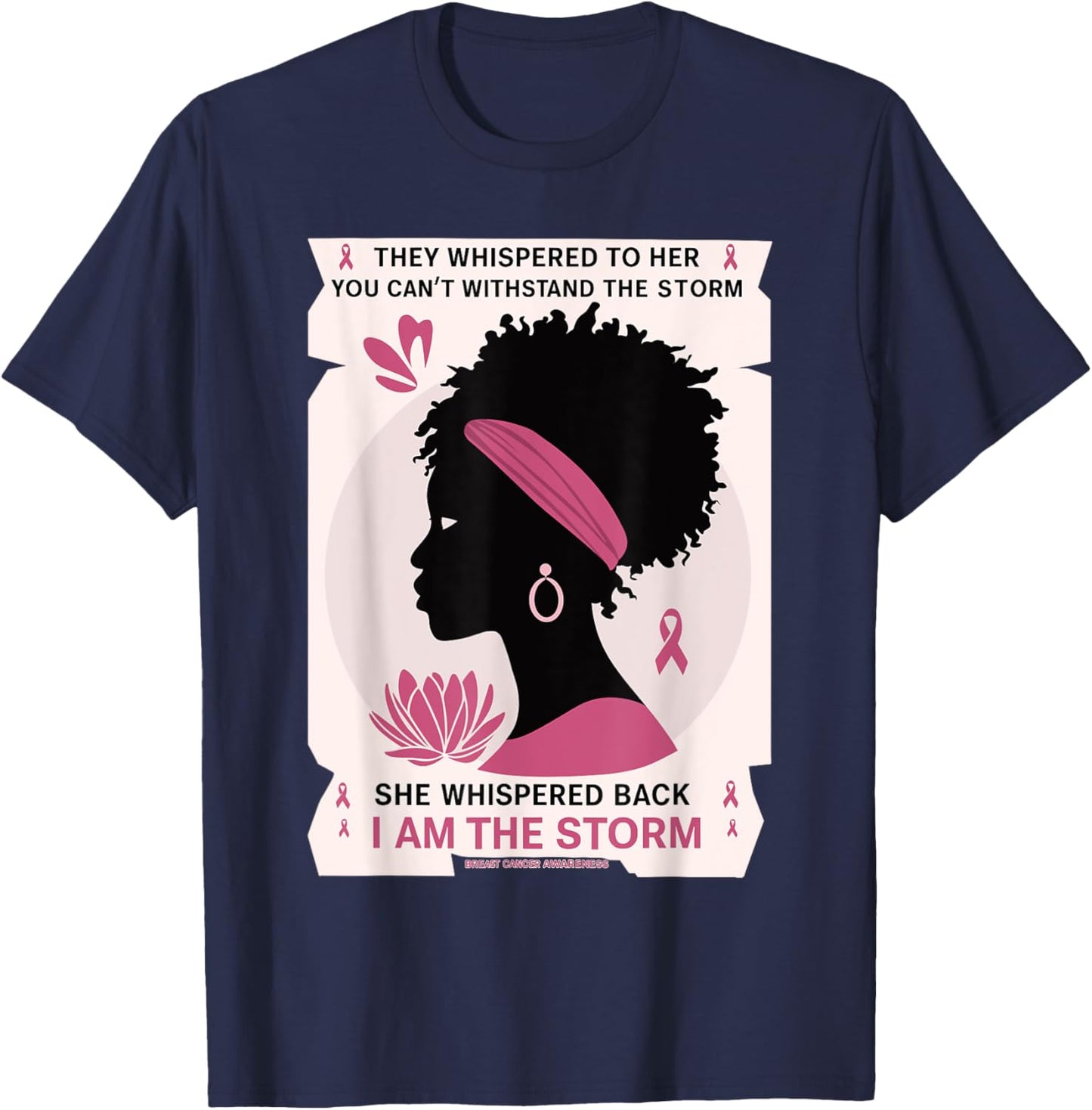 I'm The Storm Pink Warrior Breast Cancer Survivor T-Shirt - T-Shirt | Navy