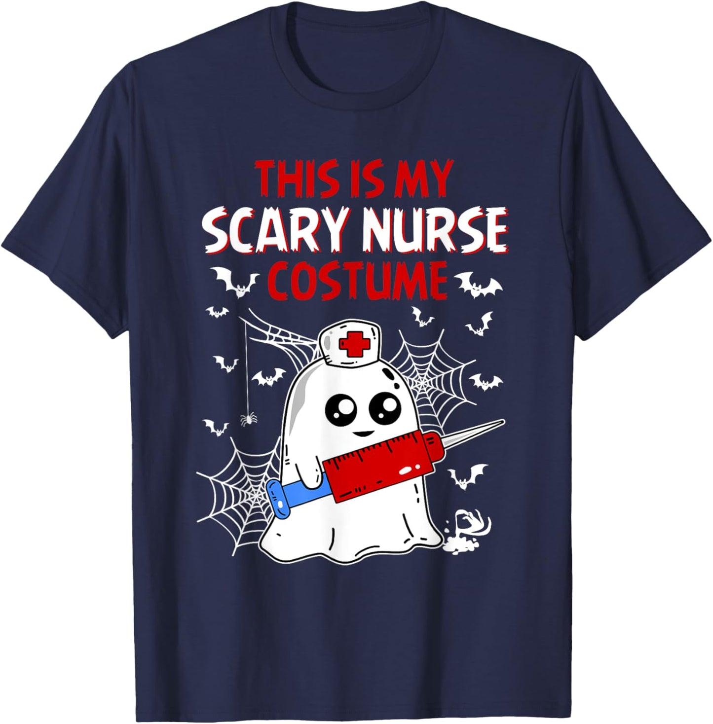 Halloween My Scary Nurse Costume Funny Ghost Scrub T-Shirt - T-Shirt | Navy