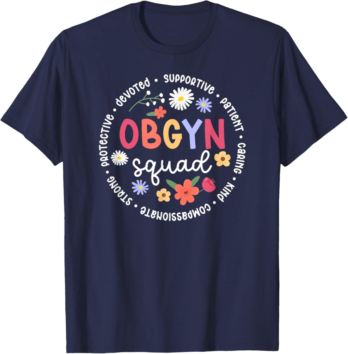 OBGYN Squad Appreciation Circle OB/GYN Team Best OBGYN T-Shirt - T-Shirt | Navy
