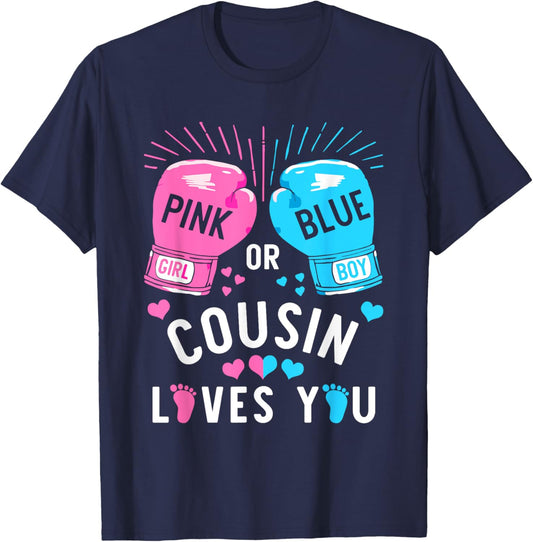 Pink Or Blue Cousin Loves You Boxing Gender Reveal Party T-Shirt - T-Shirt | Navy
