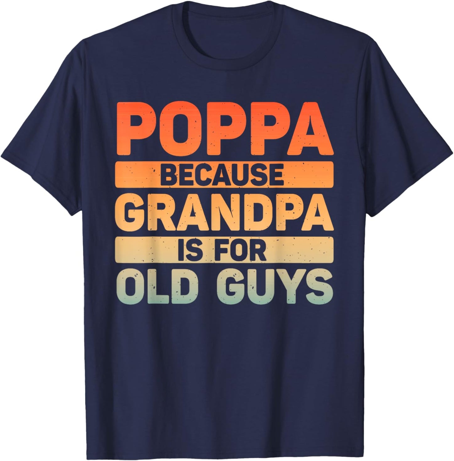 Poppa Design For Grandpa From Grandkids Father's Day Poppa T-Shirt - T-Shirt | Navy