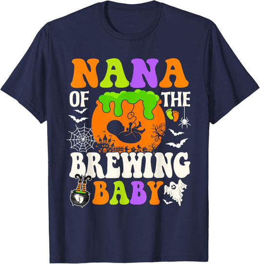 Nana Of The Brewing Baby Halloween Pregnancy Baby Shower T-Shirt - T-Shirt | Navy