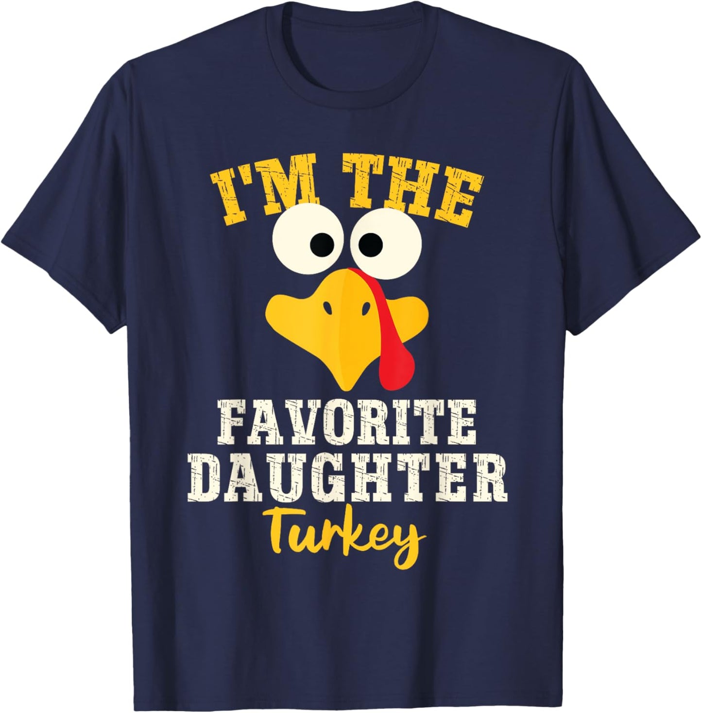 Favorite Daughter Turkey Family Matching Thanksgiving Group T-Shirt - T-Shirt | Navy
