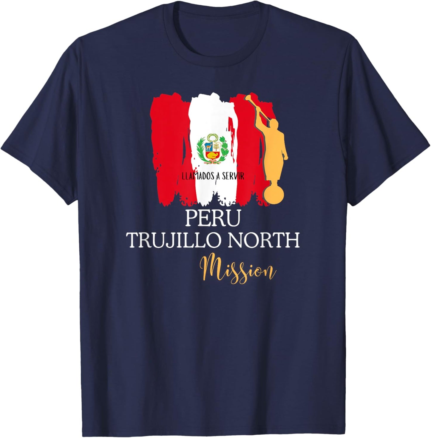 Peru Trujillo North Mormon LDS Mission Missionary T-Shirt - T-Shirt | Navy