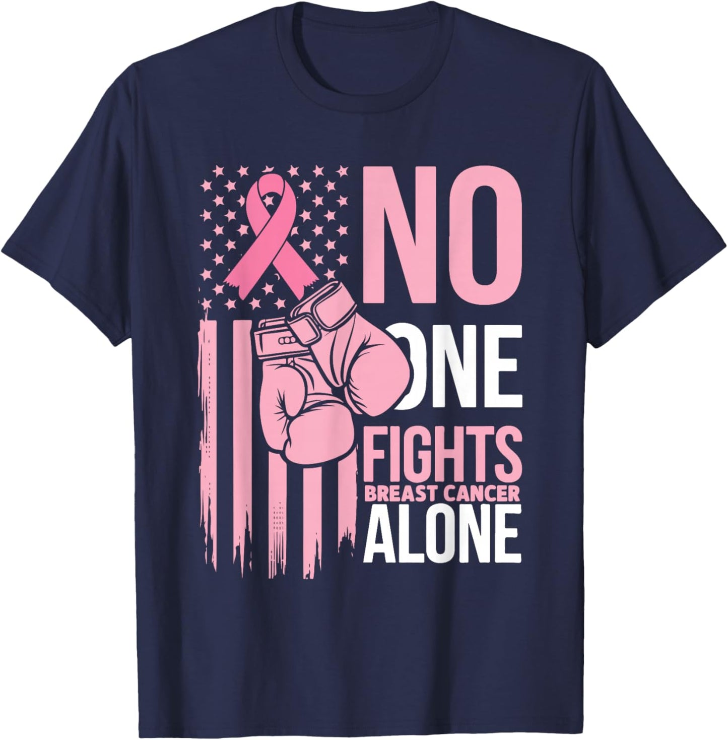No One Fights Breast Cancer Alone Usa Flag Boxing Gloves T-Shirt - T-Shirt | Navy