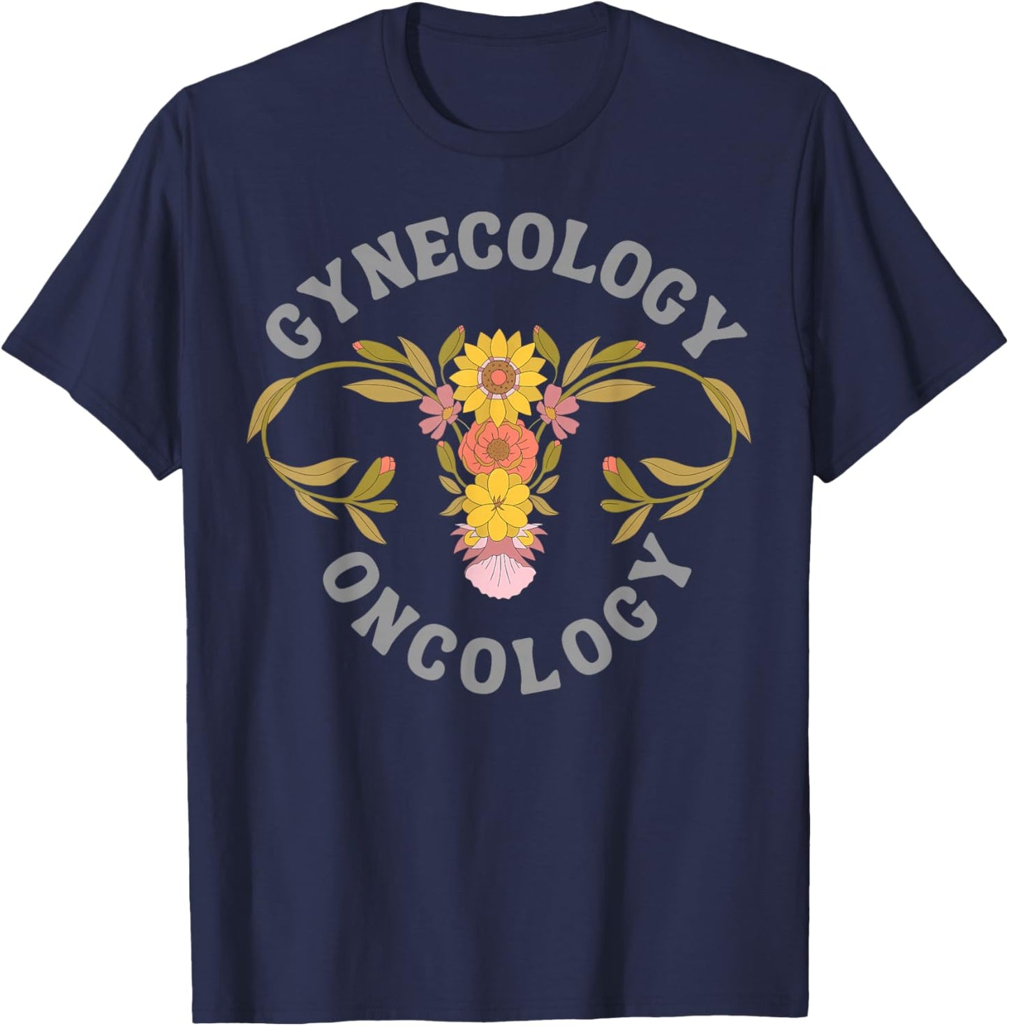 Floral Boho Gynecology Oncology Nurse Obgyn Doctor Midwife T-Shirt - T-Shirt | Navy