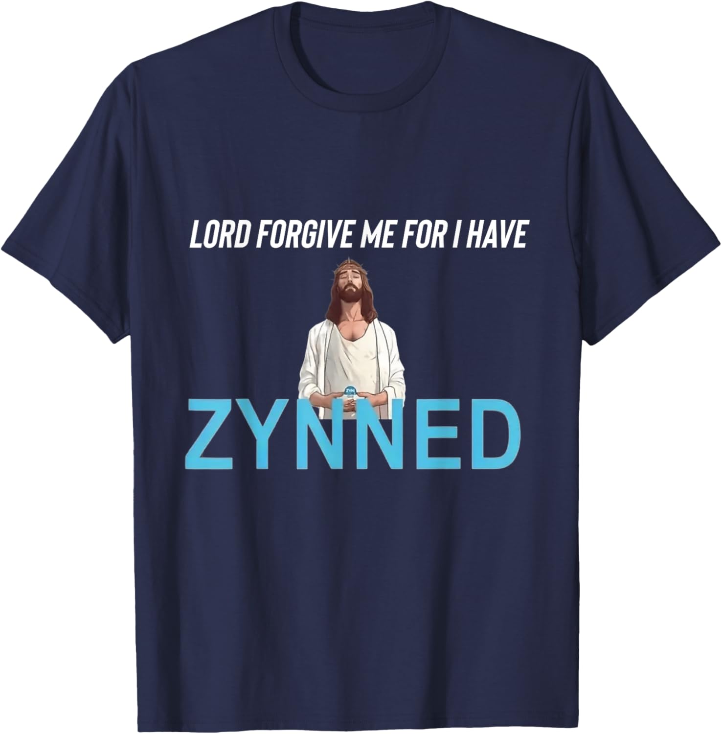 Funny College Darry Graphic Design Forgive Me Father For I Have Zynned Black T-Shirt - T-Shirt | Navy