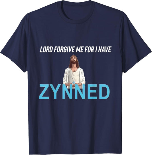 Funny College Darry Graphic Design Forgive Me Father For I Have Zynned Black T-Shirt - T-Shirt | Navy