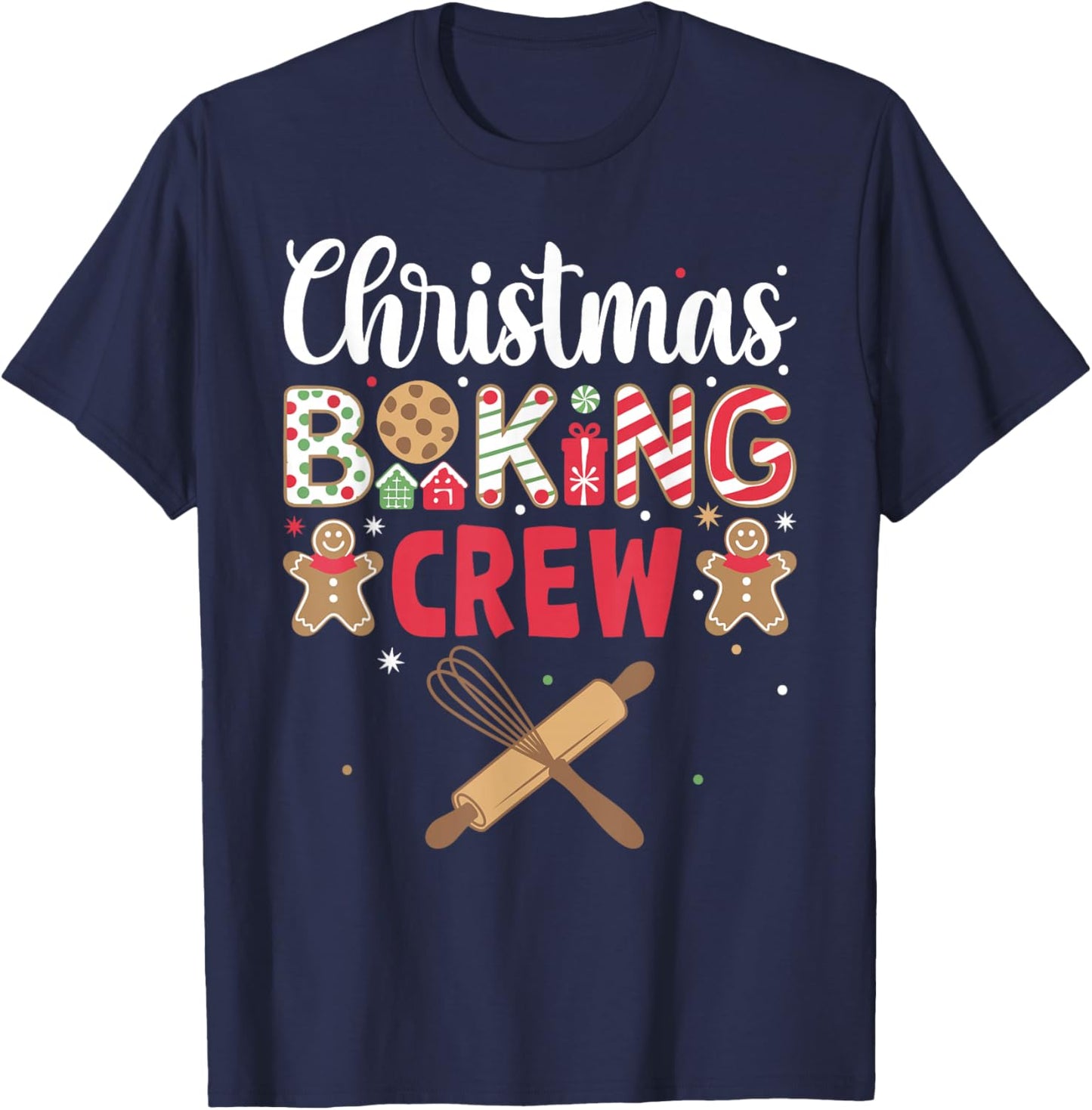Funny Christmas Baking Crew Baking Christmas Cookie T-Shirt - T-Shirt | Navy