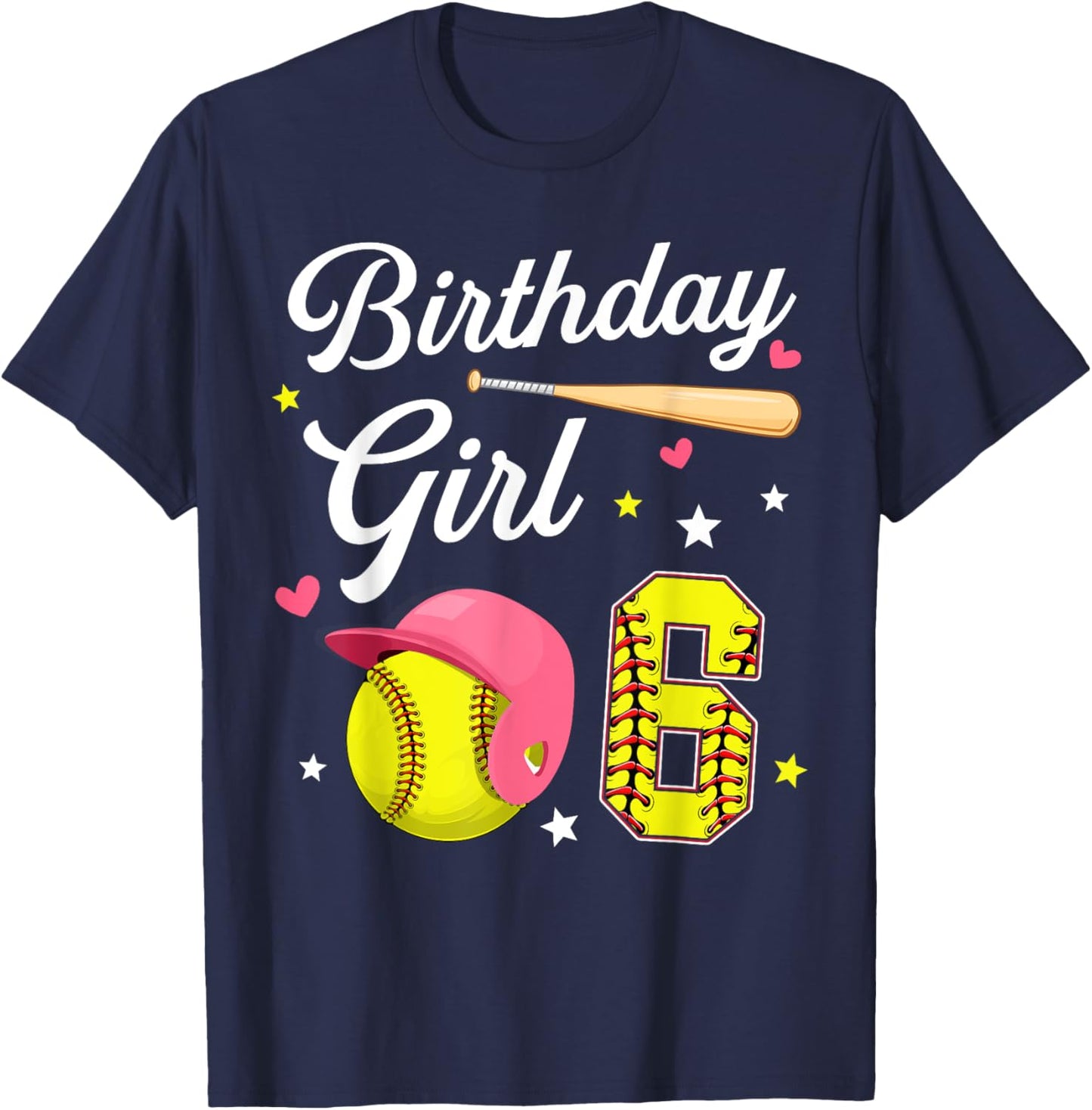 6th Birthday Girl Softball Sixth Bday 6 Yrs Six Years Old T-Shirt - T-Shirt | Navy