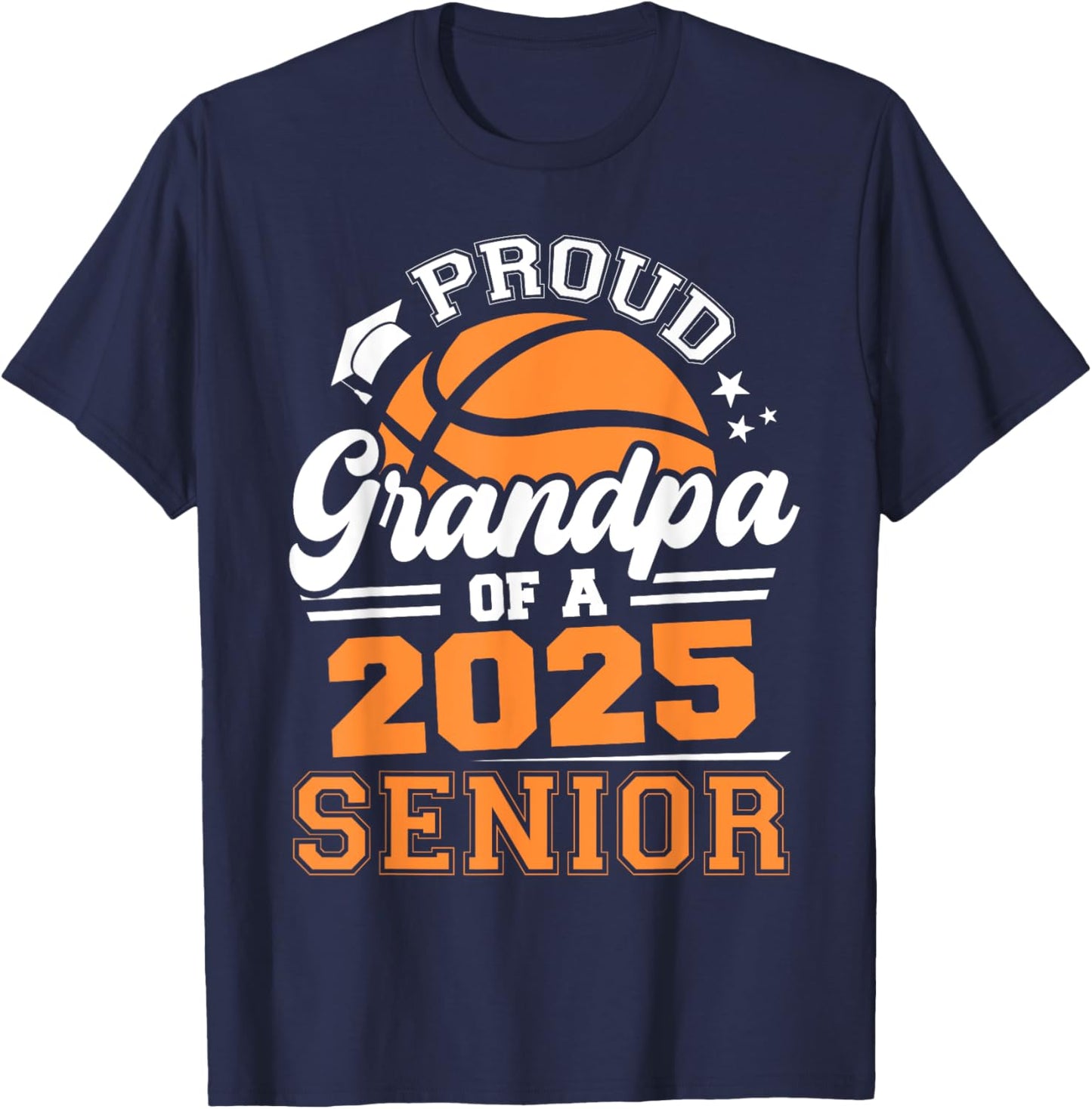 Proud Grandpa Of A 2025 Senior Basketball Graduation 2025 T-Shirt - T-Shirt | Navy