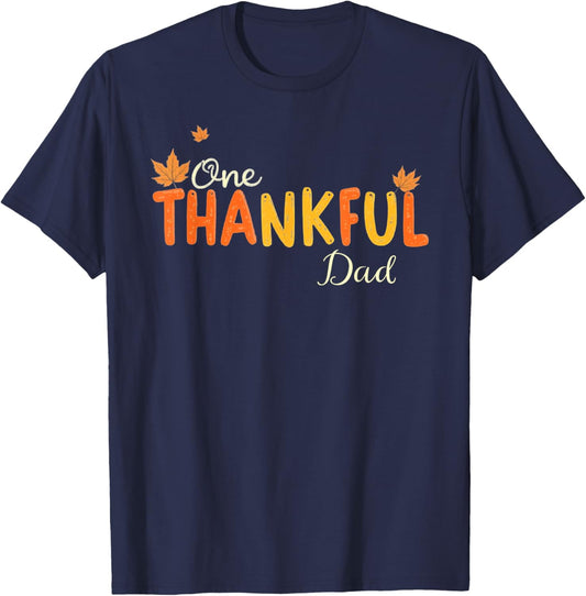 Funny Thanksgiving One Thankful Dad T-Shirt - T-Shirt | Navy