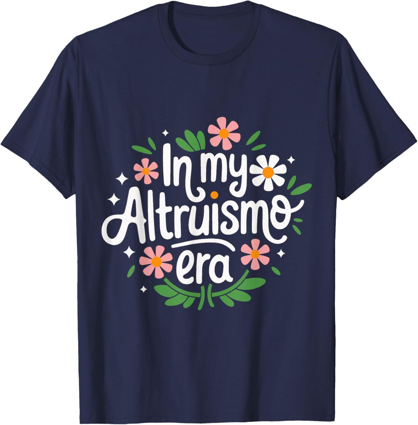 Altruismo In My Altruismo Era T-Shirt - T-Shirt | Navy