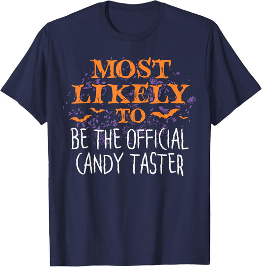 Most Likely To Halloween Be The Official Candy Taster T-Shirt - T-Shirt | Navy