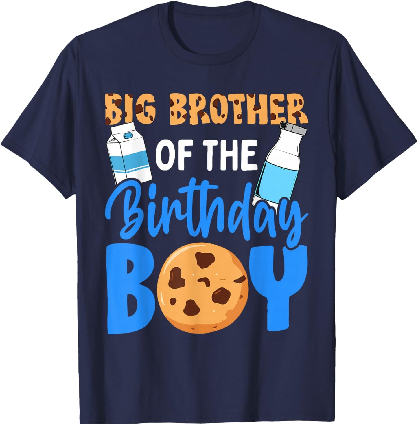 Big Brother of the birthday boy Milk and Cookies 1st T-Shirt - T-Shirt | Navy