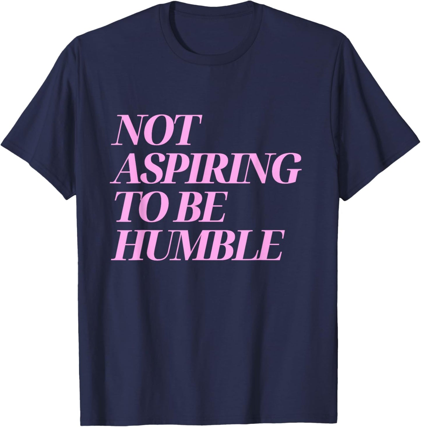 Not Aspiring to Be Humble Kamala Harris Pink Girls T-Shirt - T-Shirt | Navy