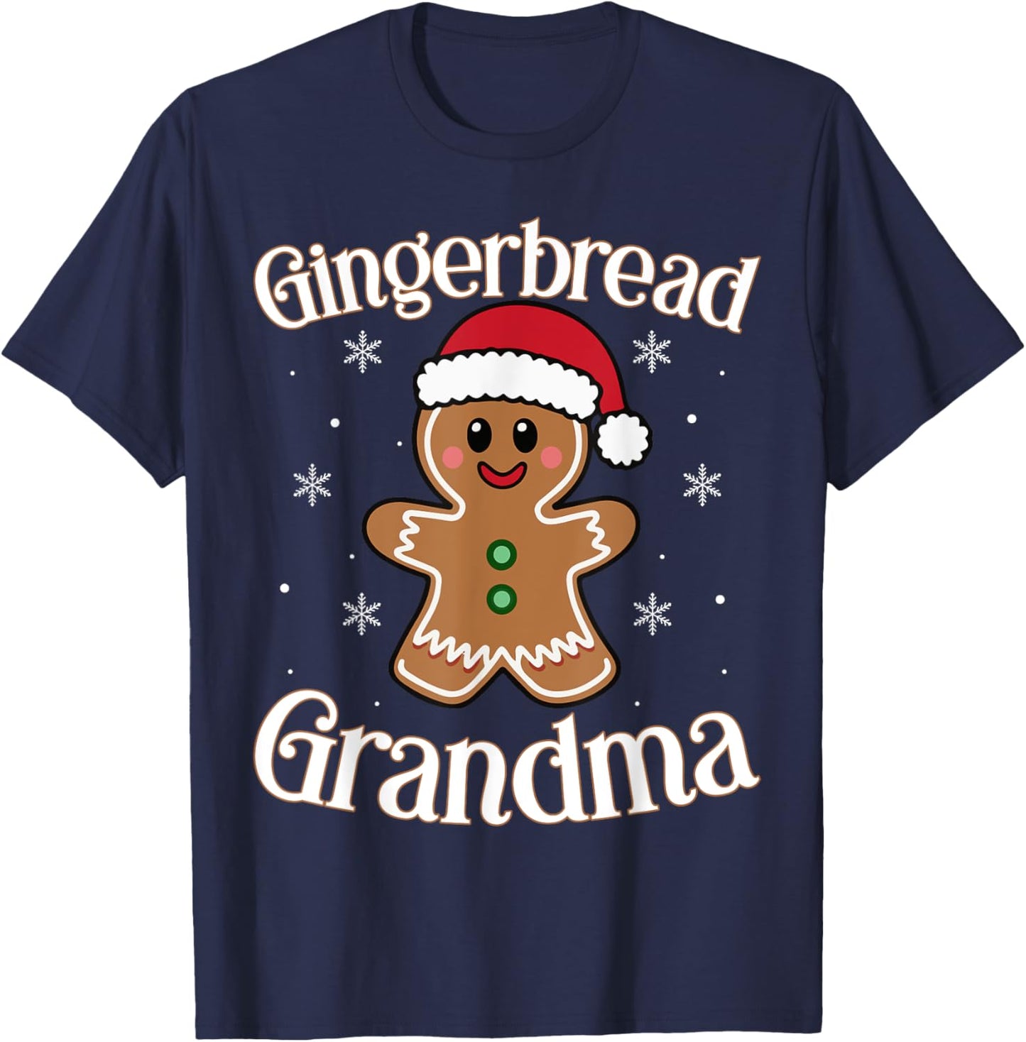 Gingerbread Grandma Christmas Holiday Cheer Festive Design T-Shirt - T-Shirt | Navy